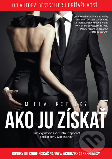 Kniha: Ako ju získať (Michal Kopecký). Magnet na ženy, 2017 Kniha: Ako ju získať (Michal Kopecký). Magnet na ženy, 2017