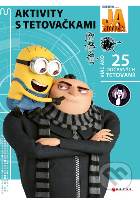 Kniha: Ja zloduch 3: Aktivity s tetovačkami (CPRESS). CPRESS, 2017 Kniha: Ja zloduch 3: Aktivity s tetovačkami (CPRESS). CPRESS, 2017