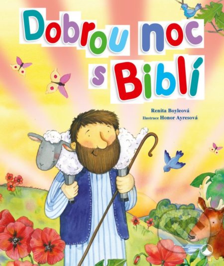 Kniha: Dobrou noc s Biblí (Renita Boyle). Karmelitánské nakladatelství, 2017 Kniha: Dobrou noc s Biblí (Renita Boyle). Karmelitánské nakladatelství, 2017
