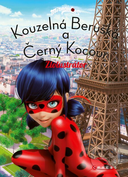 Kniha: Kouzelná Beruška a Černý kocour: Zlolustrátor (Zagtoon). CPRESS, 2017 Kniha: Kouzelná Beruška a Černý kocour: Zlolustrátor (Zagtoon). CPRESS, 2017