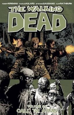 Kniha: The Walking Dead (Robert Kirkman). Image Comics, 2016 Kniha: The Walking Dead (Robert Kirkman). Image Comics, 2016