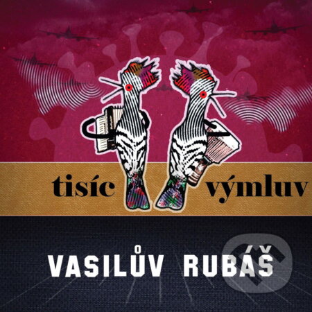 Hudobné CD: Vasilův Rubáš: Tisíc Výmluv LP (Hudobné albumy). Hudobné albumy, 2024 Hudobné CD: Vasilův Rubáš: Tisíc Výmluv LP (Hudobné albumy). Hudobné albumy, 2024