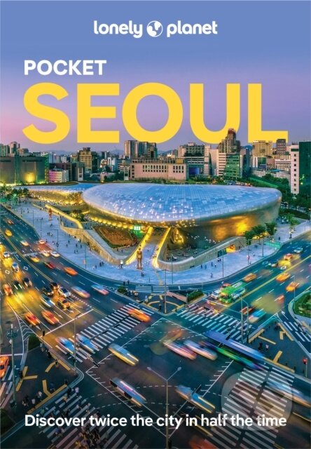 Kniha: Pocket Seoul (Ann Babe a Simon Richmond). Lonely Planet, 2024 Kniha: Pocket Seoul (Ann Babe a Simon Richmond). Lonely Planet, 2024