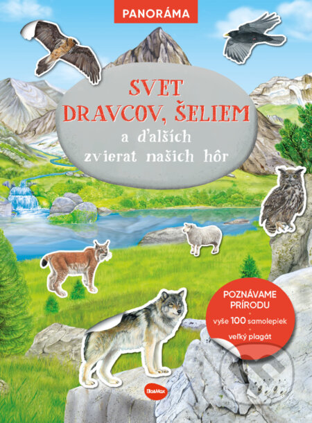 Kniha: Svet dravcov, šeliem a ďalších zvierat našich hôr (Ella & Max). Ella & Max, 2024 Kniha: Svet dravcov, šeliem a ďalších zvierat našich hôr (Ella & Max). Ella & Max, 2024