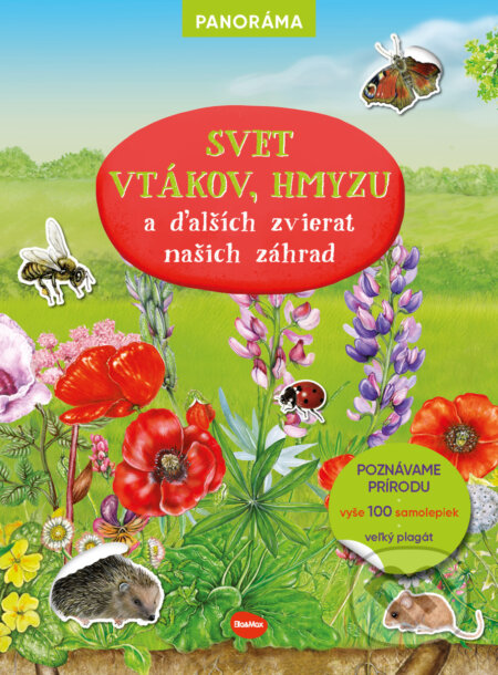 Kniha: Svet vtákov, hmyzu a ďalších zvierat našich záhrad (Ella & Max). Ella & Max, 2024 Kniha: Svet vtákov, hmyzu a ďalších zvierat našich záhrad (Ella & Max). Ella & Max, 2024