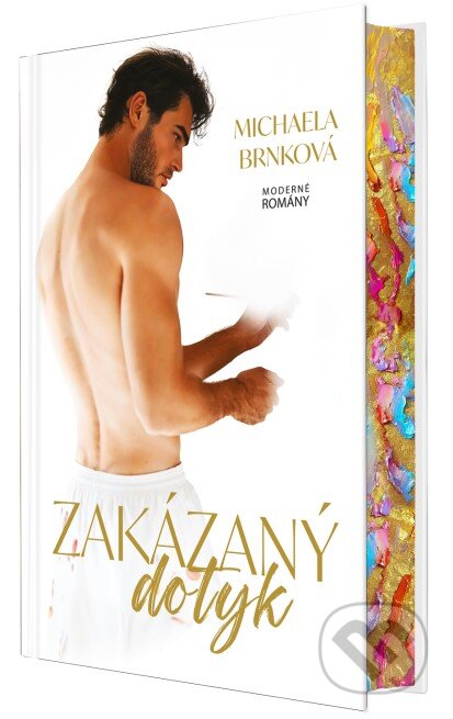Kniha: Zakázaný dotyk (Michaela Brnková). MERIDIANO-press, 2024 Kniha: Zakázaný dotyk (Michaela Brnková). MERIDIANO-press, 2024