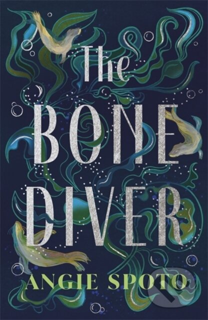 Kniha: The Bone Diver (Angie Spoto). Black and White, 2024 Kniha: The Bone Diver (Angie Spoto). Black and White, 2024