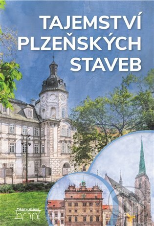 Kniha: Tajemství plzeňských staveb (Petr Mazný). Starý most, 2024 Kniha: Tajemství plzeňských staveb (Petr Mazný). Starý most, 2024
