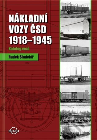 Kniha: Nákladní vozy 1918-1945 - Katalog vozů (Radek Šindelář). Corona, 2024 Kniha: Nákladní vozy 1918-1945 - Katalog vozů (Radek Šindelář). Corona, 2024