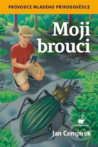 Kniha: Moji brouci (Jan Cempírek). Pikador Books, 2024 Kniha: Moji brouci (Jan Cempírek). Pikador Books, 2024