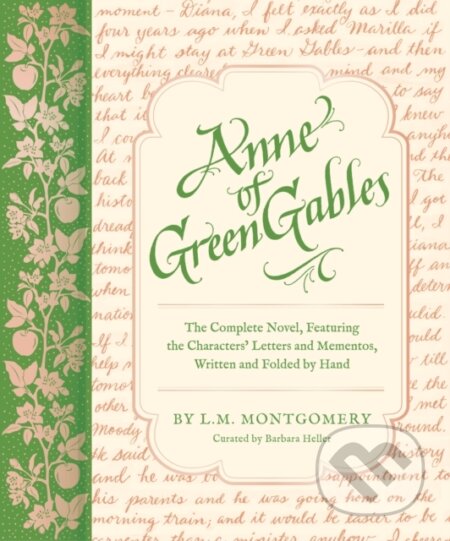 Kniha: Anne of Green Gables (Lucy Maud Montgomery a Barbara Heller). Chronicle Books, 2024 Kniha: Anne of Green Gables (Lucy Maud Montgomery a Barbara Heller). Chronicle Books, 2024