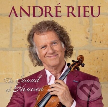 Hudobné CD: André Rieu: The Sound of Heaven (Hudobné albumy). Hudobné albumy, 2024 Hudobné CD: André Rieu: The Sound of Heaven (Hudobné albumy). Hudobné albumy, 2024