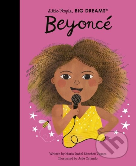 Kniha: Beyonce (Maria Isabel Sanchez Vegara). Frances Lincoln, 2024 Kniha: Beyonce (Maria Isabel Sanchez Vegara). Frances Lincoln, 2024