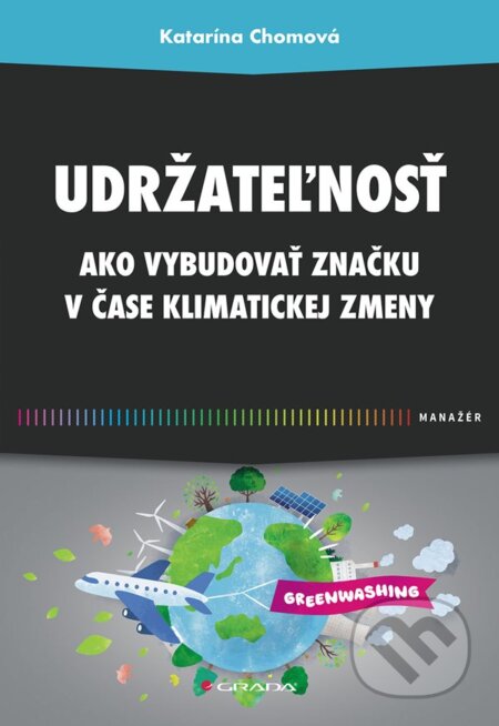 Kniha: Udržateľnosť (Katarína Chomová). Grada, 2024 Kniha: Udržateľnosť (Katarína Chomová). Grada, 2024