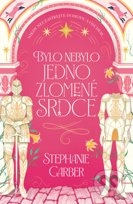E-kniha: Bylo nebylo jedno zlomené srdce (Stephanie Garber). Red, 2024 E-kniha: Bylo nebylo jedno zlomené srdce (Stephanie Garber). Red, 2024
