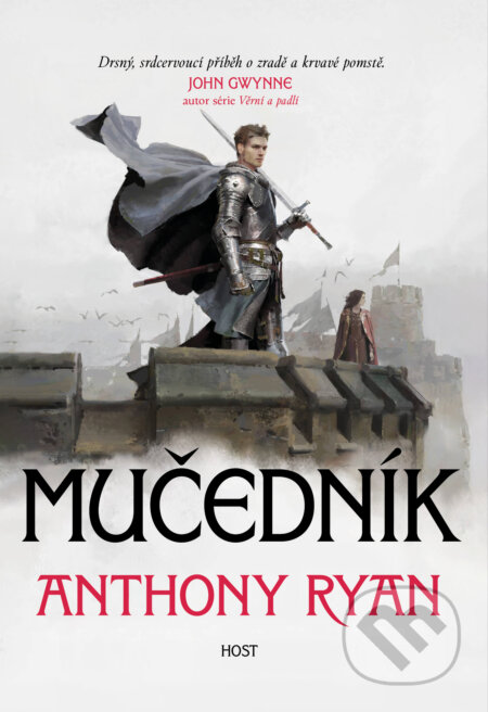E-kniha: Mučedník (Anthony Ryan). Host, 2024 E-kniha: Mučedník (Anthony Ryan). Host, 2024