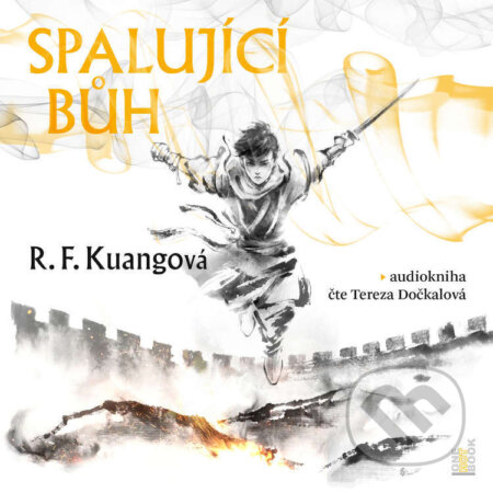 Audiokniha: Spalující bůh (R.F. Kuang). OneHotBook, 2024 Audiokniha: Spalující bůh (R.F. Kuang). OneHotBook, 2024
