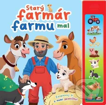 Kniha: Starý farmár farmu mal (Rebo). Rebo, 2024 Kniha: Starý farmár farmu mal (Rebo). Rebo, 2024