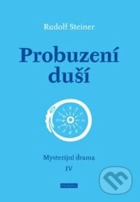 Kniha: Probuzení duší (Rudolf Steiner). Franesa Kniha: Probuzení duší (Rudolf Steiner). Franesa
