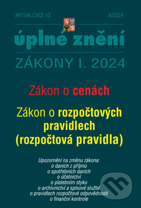 Aktualizace I/3 / 2024 - Zákon o cenách (Poradce s.r.o.). Poradce s.r.o., 2024 Aktualizace I/3 / 2024 - Zákon o cenách (Poradce s.r.o.). Poradce s.r.o., 2024