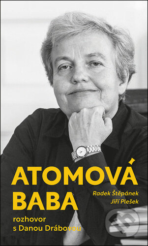 Kniha: Atomová baba (Jiří Plešek a Radek Štěpánek). Nakladatelství Lidové noviny, 2024 Kniha: Atomová baba (Jiří Plešek a Radek Štěpánek). Nakladatelství Lidové noviny, 2024