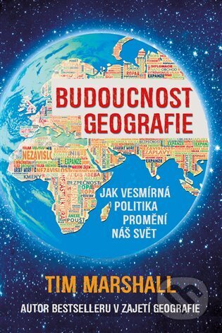 Kniha: Budoucnost geografie (Tim Marshall). Rybka Publishers, 2024 Kniha: Budoucnost geografie (Tim Marshall). Rybka Publishers, 2024
