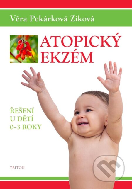 Kniha: Atopický ekzém (Věra Pekárková Zíková). Triton, 2024 Kniha: Atopický ekzém (Věra Pekárková Zíková). Triton, 2024
