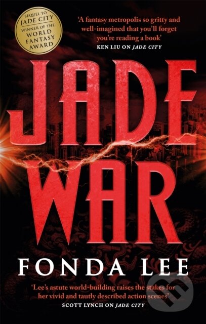 Kniha: Jade War (Fonda Lee). Orbit, 2019 Kniha: Jade War (Fonda Lee). Orbit, 2019