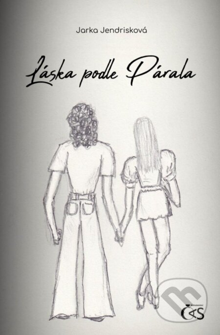 Kniha: Láska podle Párala (Jarka Jendrisková). Čas, 2024 Kniha: Láska podle Párala (Jarka Jendrisková). Čas, 2024
