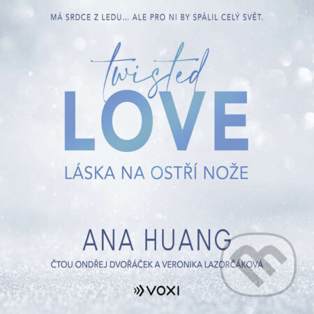 Audiokniha: Twisted Love: Láska na ostří nože (Ana Huang). Voxi, 2024 Audiokniha: Twisted Love: Láska na ostří nože (Ana Huang). Voxi, 2024