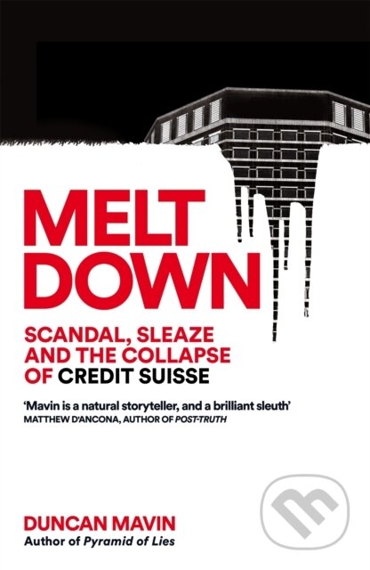 Kniha: Meltdown (Duncan Mavin). Pan Macmillan, 2024 Kniha: Meltdown (Duncan Mavin). Pan Macmillan, 2024