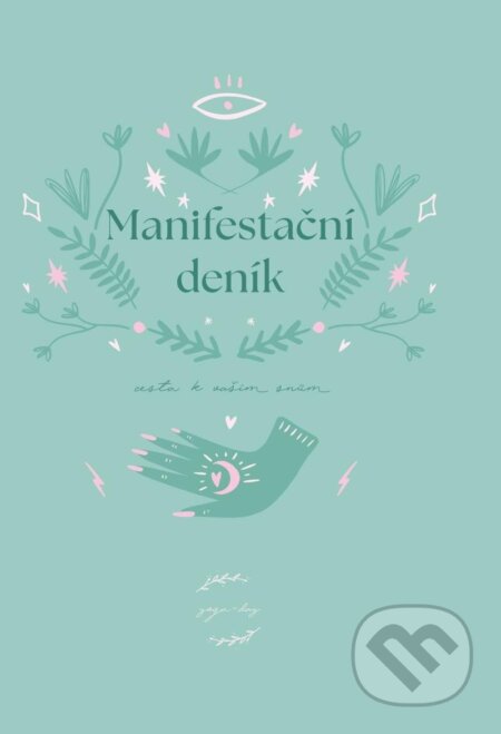Kniha: Manifestační deník - Cesta k vašim snům (Petra Novotná). Došel karamel, 2024 Kniha: Manifestační deník - Cesta k vašim snům (Petra Novotná). Došel karamel, 2024