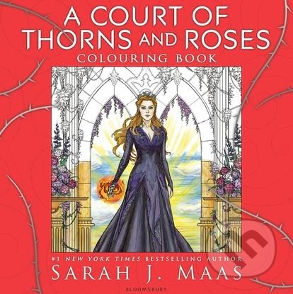 A Court of Thorns and Roses Colouring Book - Sarah J. Maas, Bloomsbury, 2017