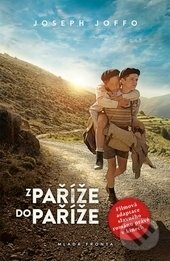 Kniha: Z Paříže do Paříže (Joseph Joffo). Mladá fronta, 2017 Kniha: Z Paříže do Paříže (Joseph Joffo). Mladá fronta, 2017