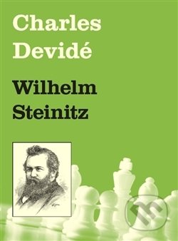 Wilhelm Steinitz - Charles Devidé, Dolmen, 2017