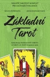Kniha: Základní Tarot (Arthur Edward Waite a Renata Petříčková). Synergie, 2017 Kniha: Základní Tarot (Arthur Edward Waite a Renata Petříčková). Synergie, 2017