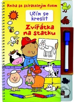 Kniha: Učím se kreslit - Zvířátka na statku (Svojtka&Co.). Svojtka&Co., 2015 Kniha: Učím se kreslit - Zvířátka na statku (Svojtka&Co.). Svojtka&Co., 2015