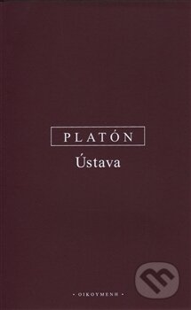 Kniha: Ústava (Platón). OIKOYMENH, 2017 Kniha: Ústava (Platón). OIKOYMENH, 2017
