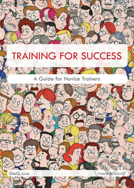 E-kniha: Training for success (Ivana Miklovič). GtoG E-kniha: Training for success (Ivana Miklovič). GtoG