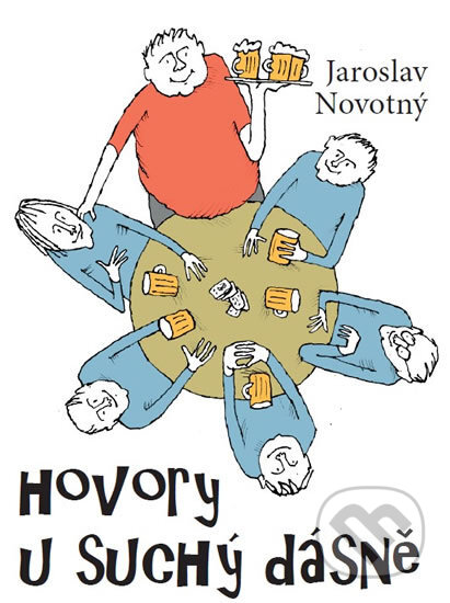 Kniha: Hovory U Suchý dásně (Jaroslav Novotný). Novotný Jaroslav, 2017 Kniha: Hovory U Suchý dásně (Jaroslav Novotný). Novotný Jaroslav, 2017