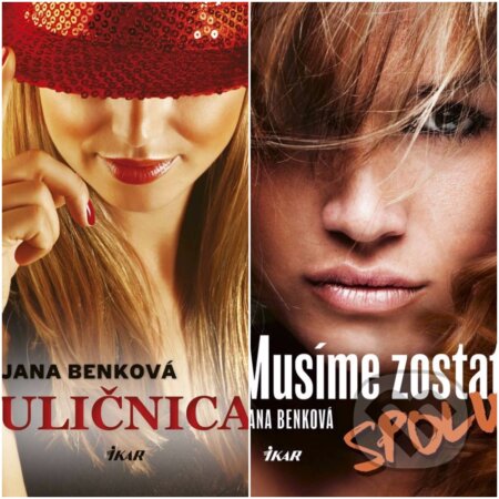 E-kniha: Uličnica + Musíme zostať spolu (Jana Benková). Ikar E-kniha: Uličnica + Musíme zostať spolu (Jana Benková). Ikar