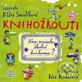Kniha: Knihožrouti: Kam zmizela školní knihovna? (Klára Smolíková). Triton, 2017 Kniha: Knihožrouti: Kam zmizela školní knihovna? (Klára Smolíková). Triton, 2017
