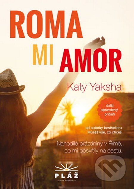 Kniha: Roma mi Amor (Katy Yaksha). Pláž, 2017 Kniha: Roma mi Amor (Katy Yaksha). Pláž, 2017