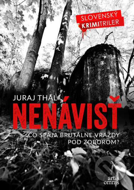 Kniha: Nenávisť (Juraj Thal), 2017 Kniha: Nenávisť (Juraj Thal), 2017