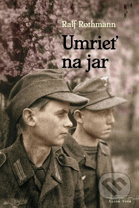 E-kniha: Umrieť na jar (Ralf Rothmann). Premedia, 2017 E-kniha: Umrieť na jar (Ralf Rothmann). Premedia, 2017