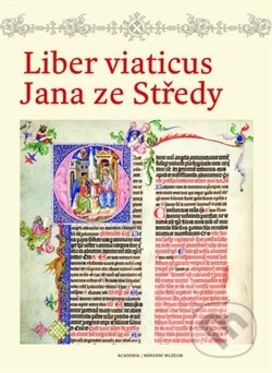 Kniha: Liber viaticus Jana ze Středy (Marta Vaculínová). Academia, 2017 Kniha: Liber viaticus Jana ze Středy (Marta Vaculínová). Academia, 2017