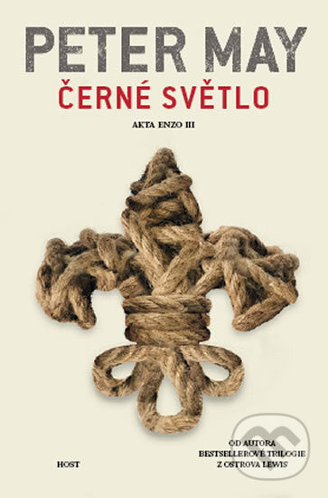 Kniha: Černé světlo (Peter May). Host, 2018 Kniha: Černé světlo (Peter May). Host, 2018