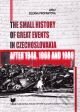 Kniha: The small history of great events in Czechoslovakia after 1948,1968 and 1989 (Zuzana Profantová). VEDA, 2007 Kniha: The small history of great events in Czechoslovakia after 1948,1968 and 1989 (Zuzana Profantová). VEDA, 2007