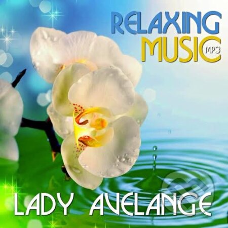 Hudobné CD: Relax music (Ezoland). Ezoland, 2017 Hudobné CD: Relax music (Ezoland). Ezoland, 2017