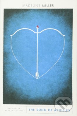 Kniha: The Song of Achilles (Madeline Miller). Bloomsbury, 2012 Kniha: The Song of Achilles (Madeline Miller). Bloomsbury, 2012